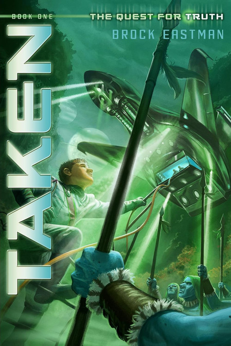 Taken (The Quest for Truth #1) Taken (The Quest for Truth #1)