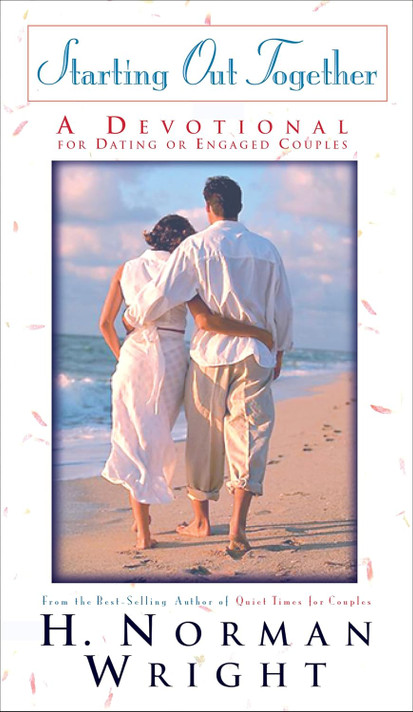Starting Out Together: A Devotional for Dating or Engaged Couples