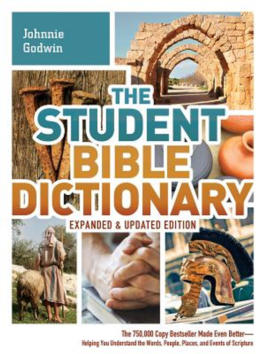 The Student Bible Dictionary The Student Bible Dictionary
