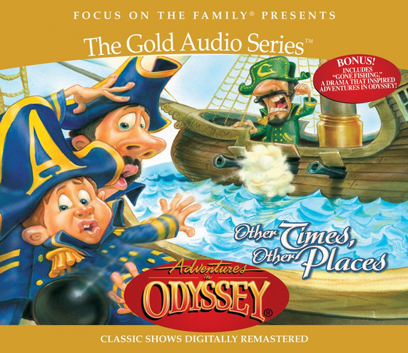 Adventures in Odyssey #10: Other Times, Other Places Adventures in Odyssey #10: Other Times, Other Places