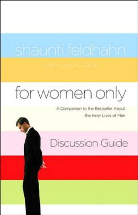 For Women Only Discussion Guide For Women Only Discussion Guide