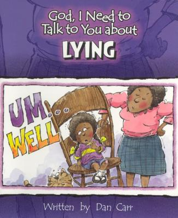 God I Need to Talk to You about Lying God I Need to Talk to You about Lying