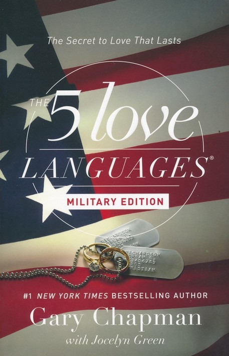 The 5 Love Languages: Military Edition The 5 Love Languages: Military Edition
