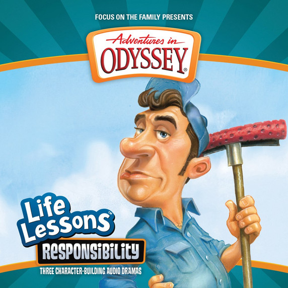 Adventures in Odyssey: Life Lessons #12: Responsibility Adventures in Odyssey: Life Lessons #12: Responsibility