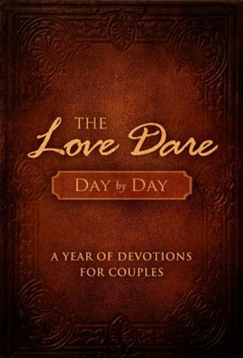 The Love Dare Day by Day The Love Dare Day by Day