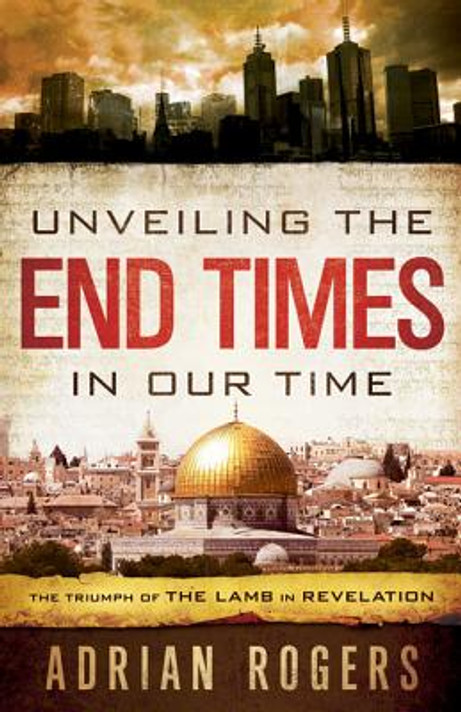 Unveiling the End Times in Our Time Unveiling the End Times in Our Time