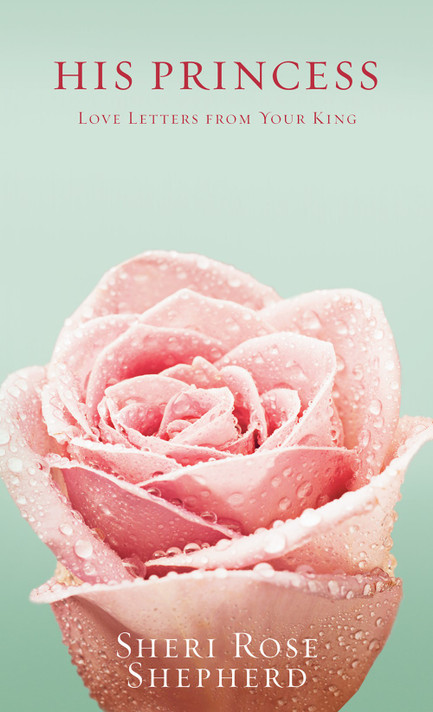 His Princess: Love Letters from Your King (Updated) His Princess: Love Letters from Your King (Updated)