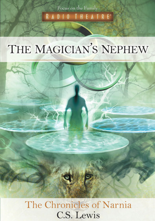 Radio Theatre: The Chronicles of Narnia: The Magician's Nephew (Digital) Radio Theatre: The Chronicles of Narnia: The Magician's Nephew (Digital)