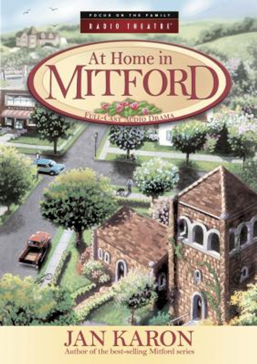 Radio Theatre: At Home in Mitford Radio Theatre: At Home in Mitford