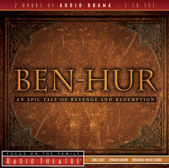 Radio Theatre: Ben-Hur Radio Theatre: Ben-Hur
