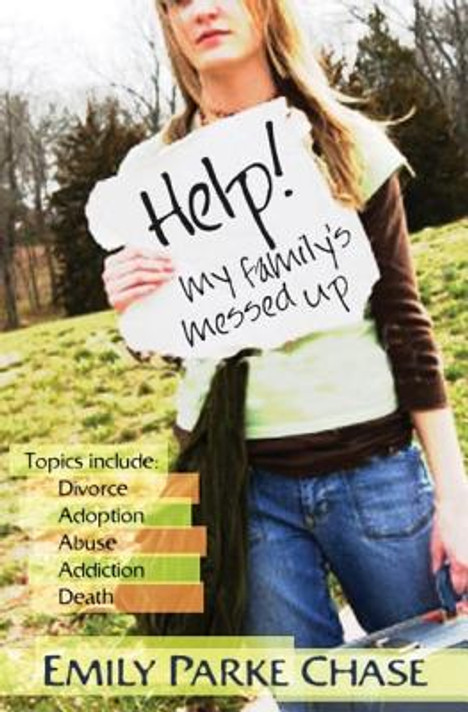Help! My Family's Messed Up Help! My Family's Messed Up