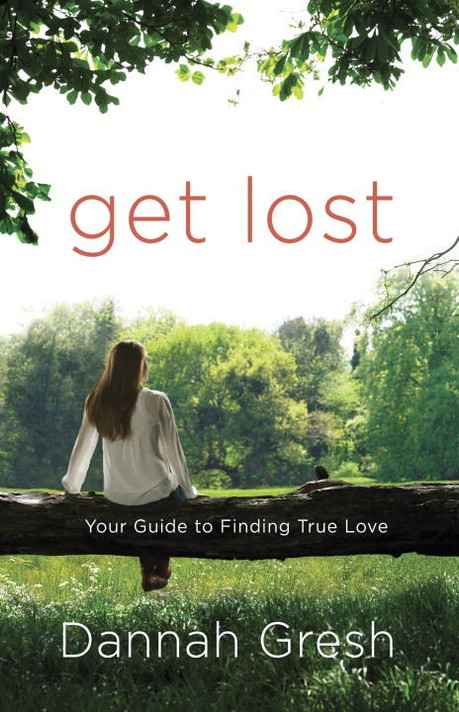 Get Lost: Your Guide to Finding True Love Get Lost: Your Guide to Finding True Love