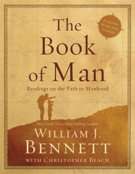 The Book of Man: Readings on the Path to Manhood The Book of Man: Readings on the Path to Manhood