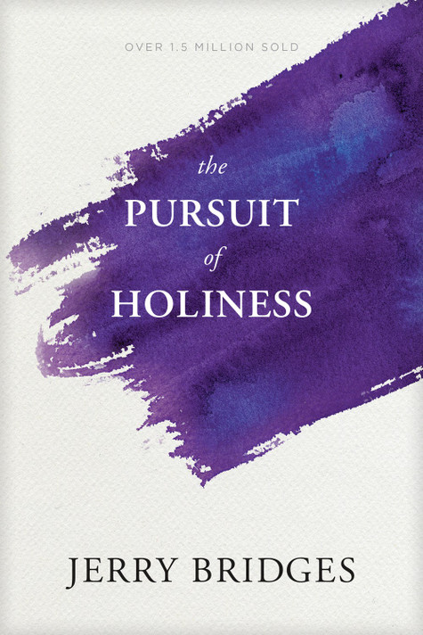 The Pursuit of Holiness The Pursuit of Holiness