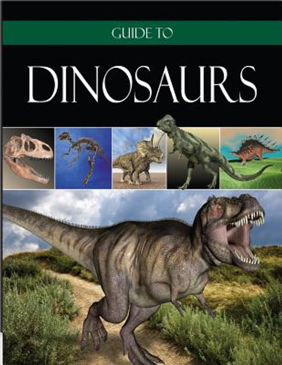 Guide to Dinosaurs Guide to Dinosaurs
