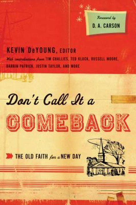 Don't Call It a Comeback Don't Call It a Comeback