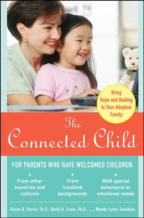 The Connected Child The Connected Child