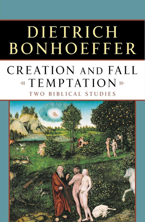 Creation and Fall Temptation: Two Biblical Studies (Reissue) Creation and Fall Temptation: Two Biblical Studies (Reissue)