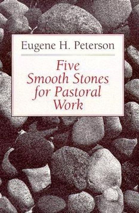 Five Smooth Stones for Pastoral Work Five Smooth Stones for Pastoral Work