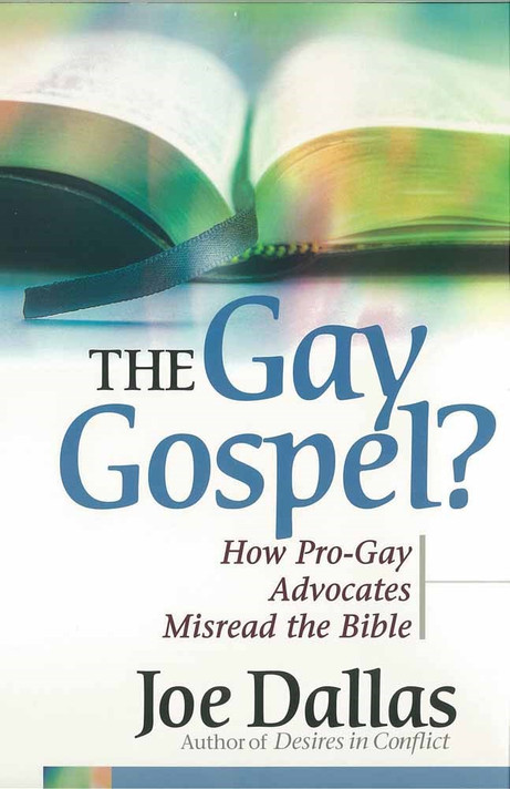 The Gay Gospel?: How Pro-Gay Advocates Misread the Bible The Gay Gospel?: How Pro-Gay Advocates Misread the Bible