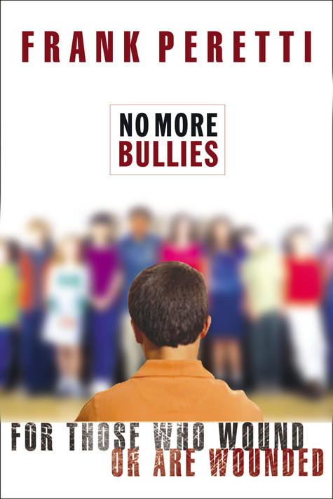 No More Bullies: For Those Who Wound or Are Wounded No More Bullies: For Those Who Wound or Are Wounded