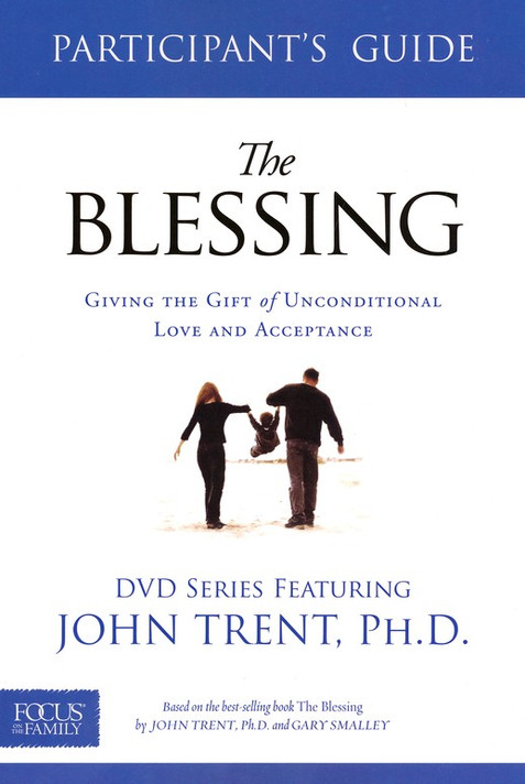 The Blessing Participant's Guide The Blessing Participant's Guide