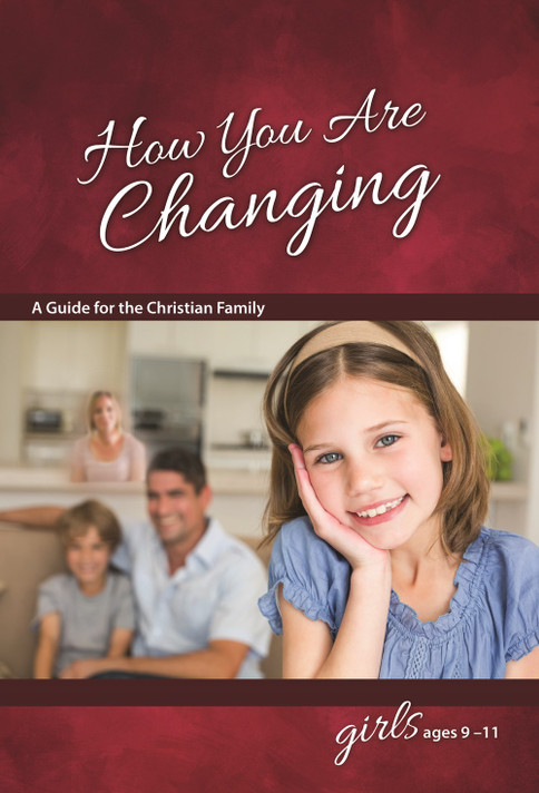 How You Are Changing: For Girls 9-11 How You Are Changing: For Girls 9-11