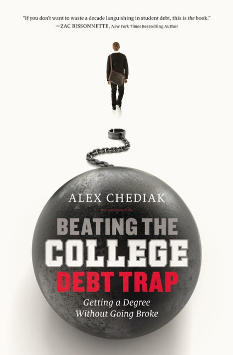 Beating the College Debt Trap Beating the College Debt Trap