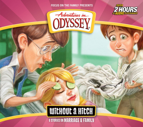 Adventures in Odyssey #61: Without a Hitch Adventures in Odyssey #61: Without a Hitch