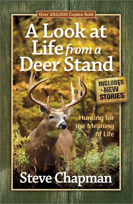 A Look at Life from a Deer Stand A Look at Life from a Deer Stand