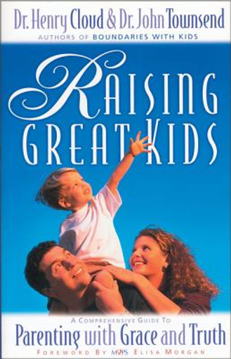 Raising Great Kids Raising Great Kids
