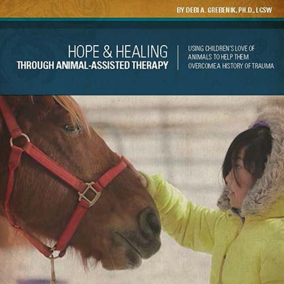 Hope & Healing Through Animal-Assisted Therapy - Bundle of 20 Hope & Healing Through Animal-Assisted Therapy - Bundle of 20