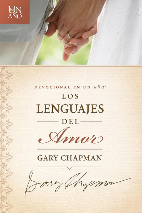 Devocional En Un Año: Los Lenguajes del Amor Devocional En Un Año: Los Lenguajes del Amor