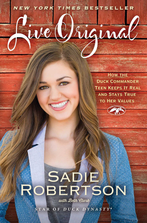 Live Original: How the Duck Commander Teen Keeps It Real and Stays True to Her Values Live Original: How the Duck Commander Teen Keeps It Real and Stays True to Her Values