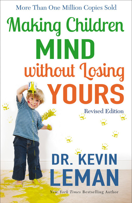 Making Children Mind Without Losing Yours (Revised) Making Children Mind Without Losing Yours (Revised)