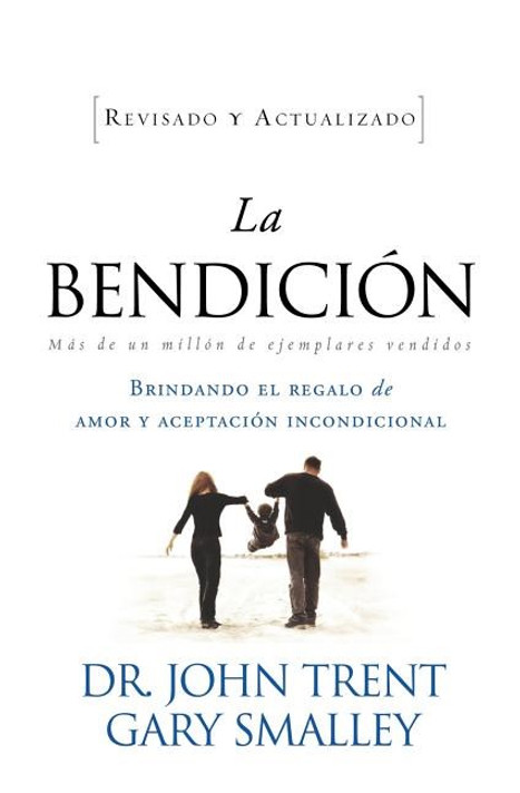 La Bendición (Revised Updated) (Enfoque a la Familia) La Bendición (Revised Updated) (Enfoque a la Familia)
