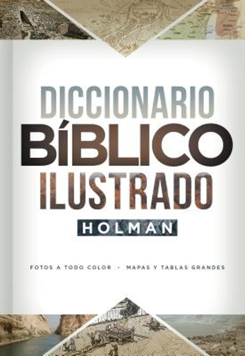 Diccionario Biblico Ilustrado Holman Diccionario Biblico Ilustrado Holman