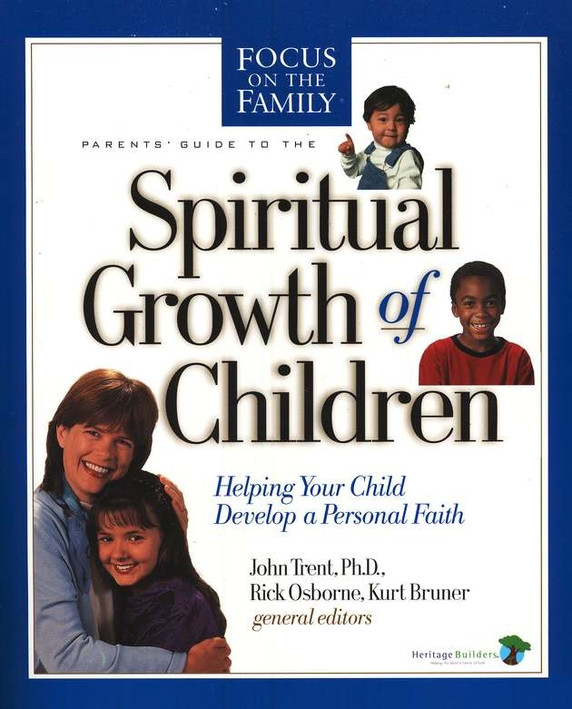 Parents' Guide to the Spiritual Growth of Children (Digital) Parents' Guide to the Spiritual Growth of Children (Digital)