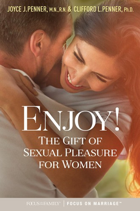 Enjoy!: The Gift of Sexual Pleasure for Women Enjoy!: The Gift of Sexual Pleasure for Women