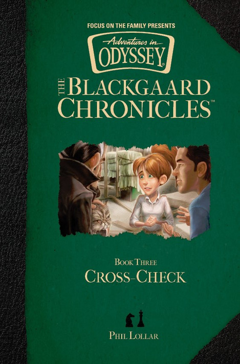 Adventures in Odyssey: The Blackgaard Chronicles #3 - Cross-Check Adventures in Odyssey: The Blackgaard Chronicles #3 - Cross-Check