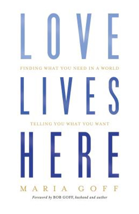 Love Lives Here Love Lives Here
