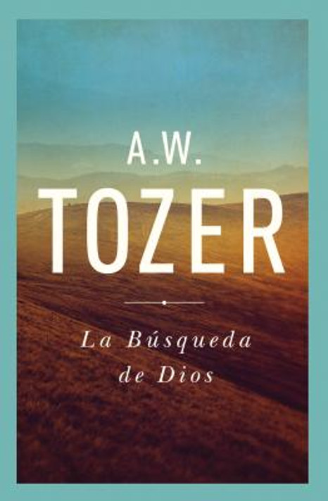 La Busqueda de Dios La Busqueda de Dios