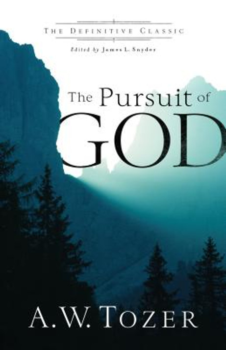 The Pursuit of God 1 The Pursuit of God 1