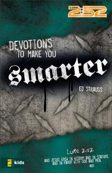 Devotions to Make You Smarter Devotions to Make You Smarter