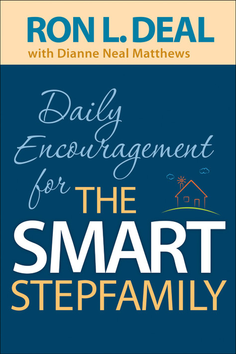 Daily Encouragement for the Smart Stepfamily Daily Encouragement for the Smart Stepfamily
