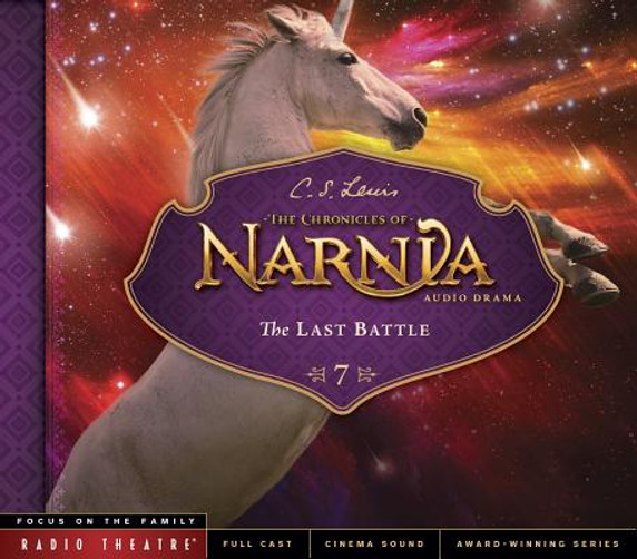 Radio Theatre: The Last Battle Radio Theatre: The Last Battle