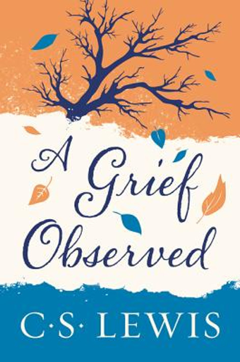 Grief Observed Grief Observed