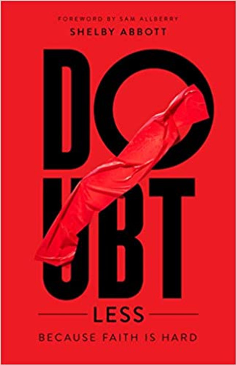 DoubtLess - Because Faith is Hard DoubtLess - Because Faith is Hard