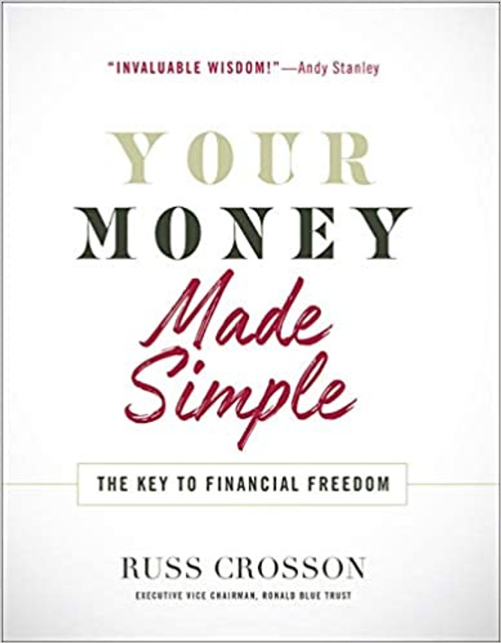 Your Money Made Simple: The Key to Financial Freedom Your Money Made Simple: The Key to Financial Freedom