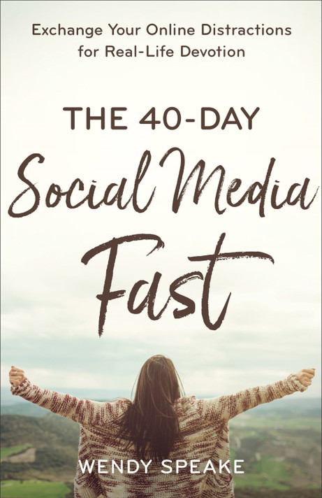 The 40-Day Social Media Fast: Exchange Your Online Distractions for Real-Life Devotion The 40-Day Social Media Fast: Exchange Your Online Distractions for Real-Life Devotion